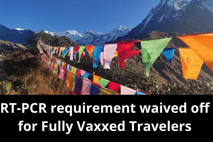 Nepal permits Fully Vaxxed Travelers with No RT-PCR test 