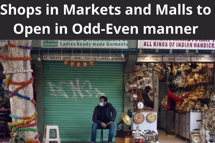 Delhi: Shops in Markets and Malls to Open in Odd-Even manner 
