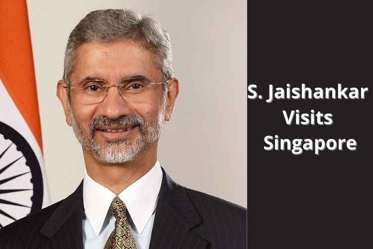 External Affairs Minister Jaishankar Visits Singapore 