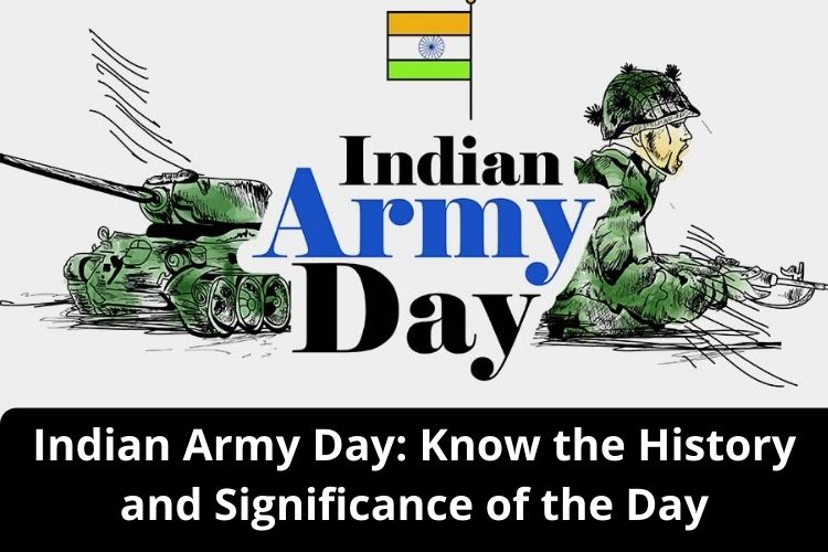 Indian Army Day: Know the History and Significance of the Day 