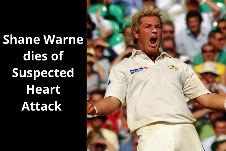 Veteran Australian cricketer Shane Warne passes away at 52 