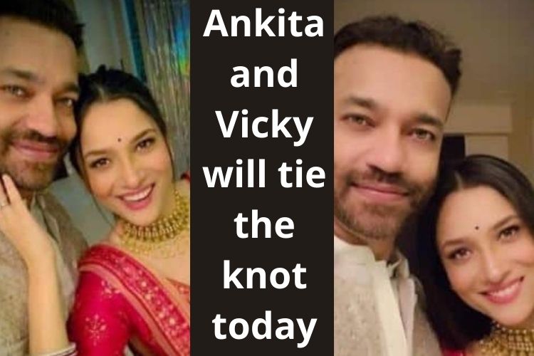 Ankita Lokhande and Vicky Jain set to tie the knot today 