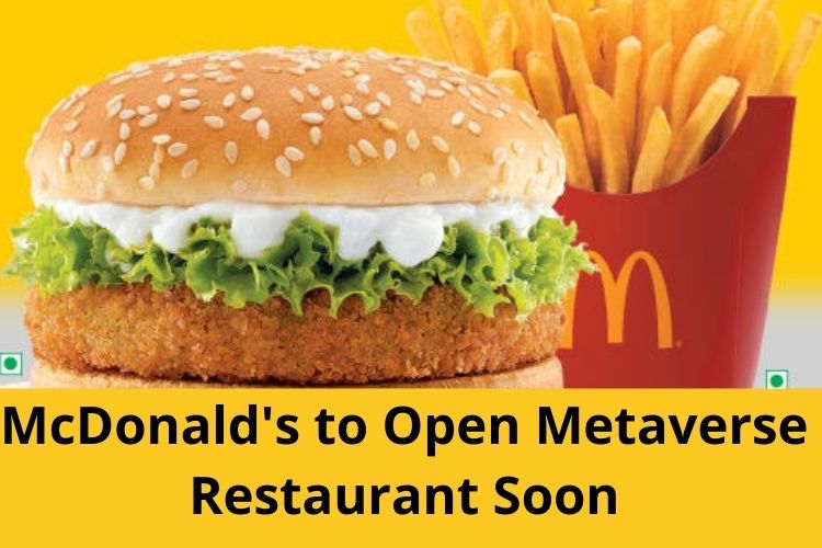 McDonald's Soon to Open Restaurant in Metaverse 