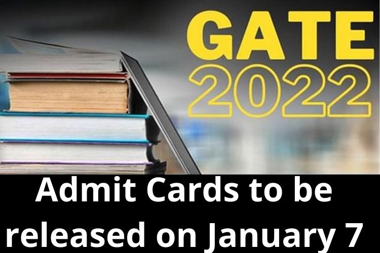 GATE 2022: Admit Cards to be released on January 7 