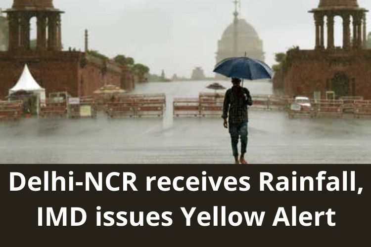 Weather Update: Delhi-NCR receives Rainfall, IMD issues Yellow Alert 