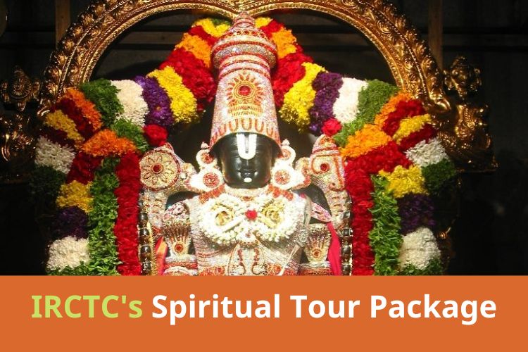Visit Tirupati Balaji with IRCTC's New Tour Package, Booking begins at Rs 15,180 