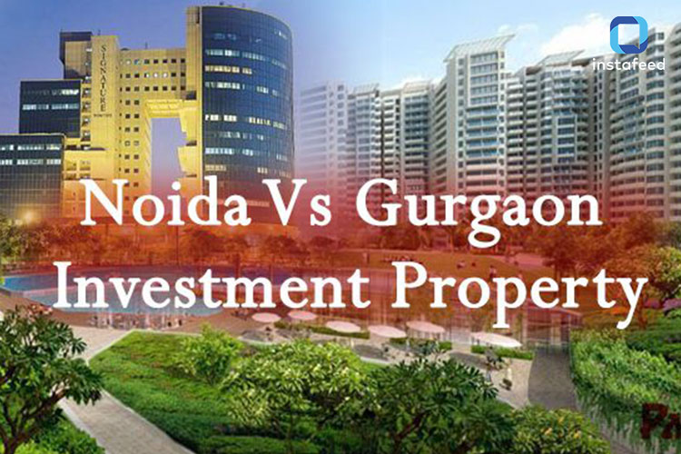 Noida vs. Gurgaon: A Comparative Analysis