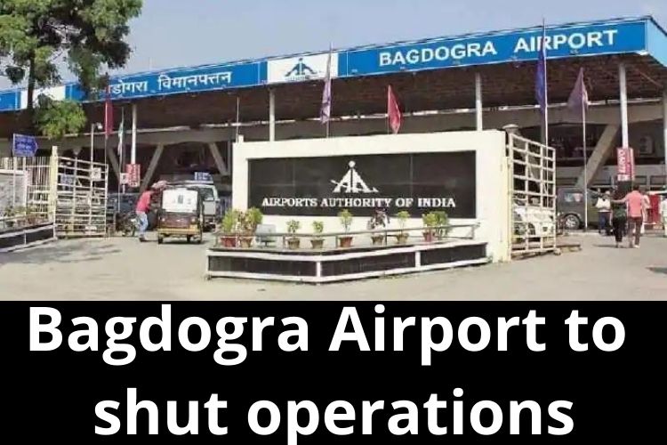 Bagdogra Airport to stay closed for 15 days in April, Travelers need to plan accordingly 