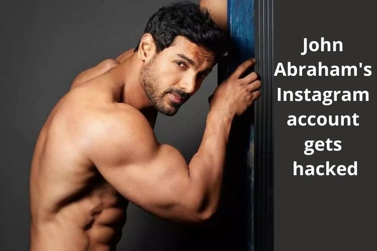 John Abraham's Instagram account gets hacked, Posts deleted 