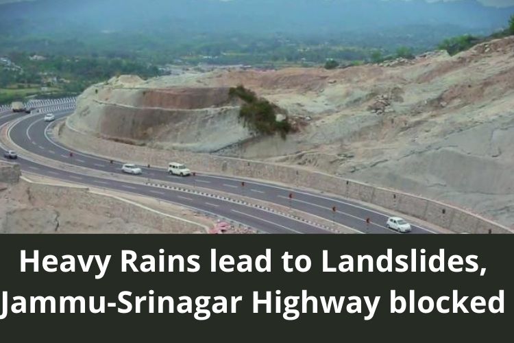Heavy Rains lead to Landslides, Jammu-Srinagar Highway blocked 