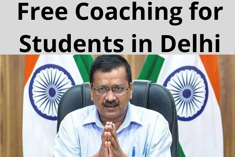 Delhi Govt announces Free Coaching for Students 