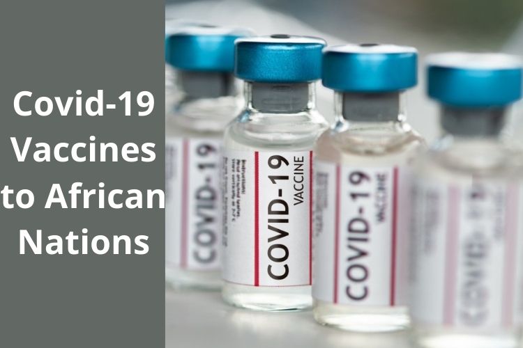 India set to supply Covid-19 Vaccines to African Nations 