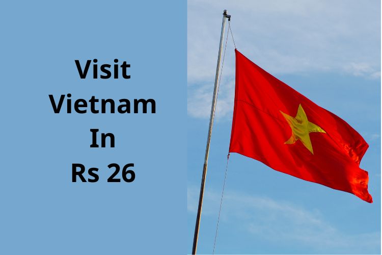 Visit Vietnam At Just Rs 26 For Flight Tickets, Book Your Tickets Now  