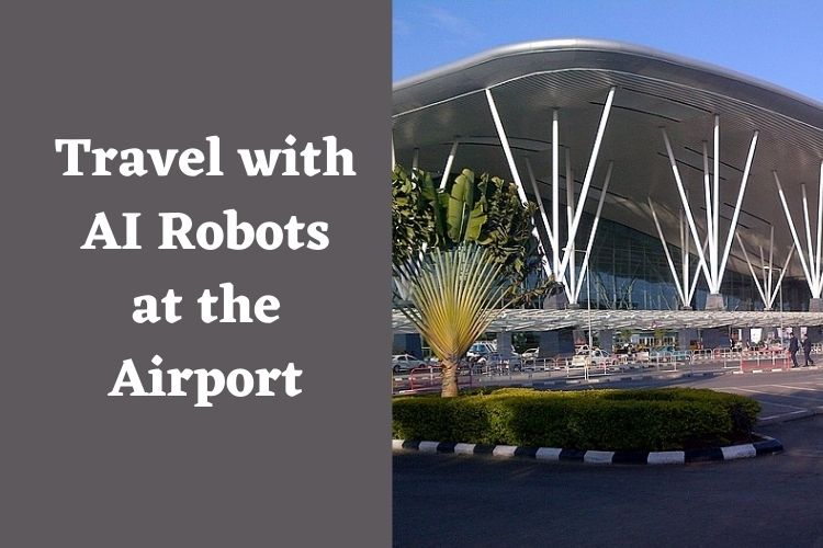 Bengaluru's International Airport Introduces AI Robots For Passengers 