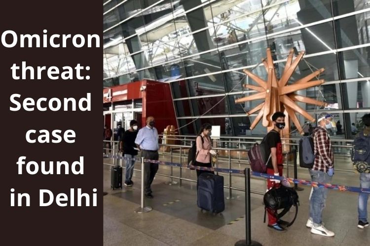 Omicron threat: Second case found in Delhi, Country's infections reach 33 