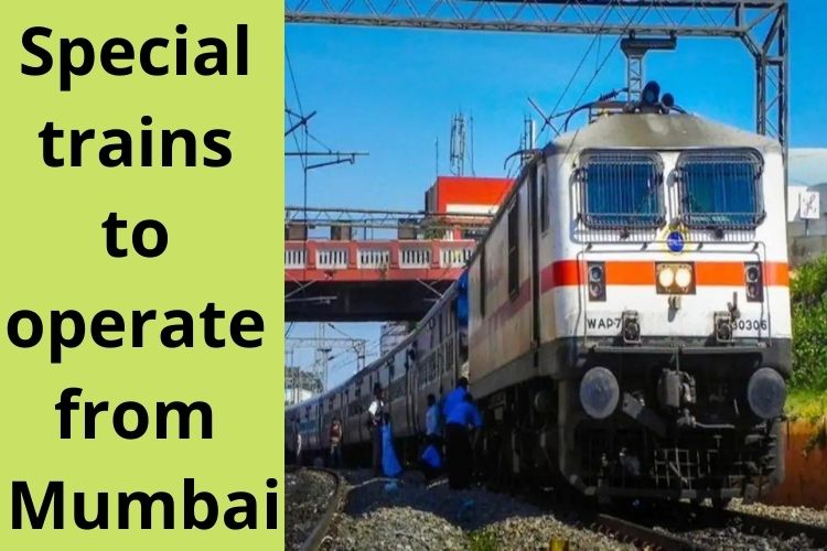 Indian Railways to operate Two Special Trains from Mumbai 