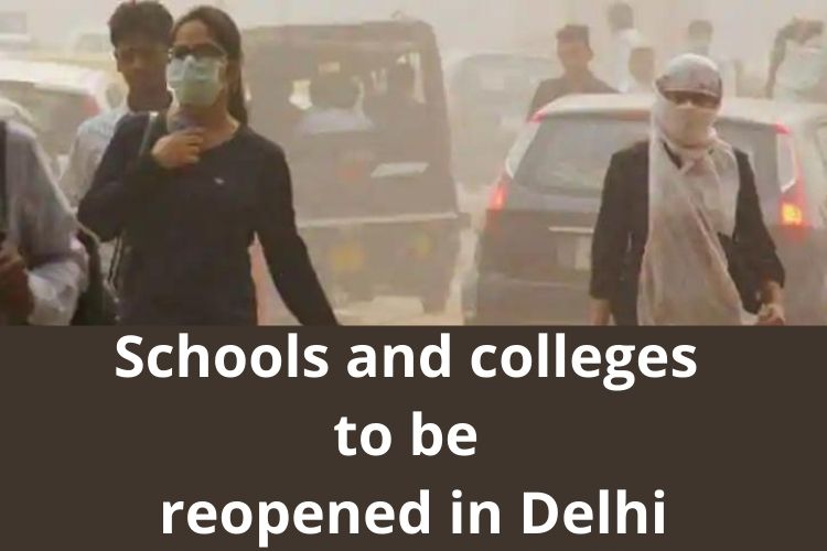Schools, Colleges to reopen in Delhi from November 29 
