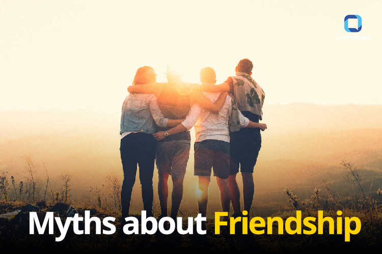 Myths about friendship that needed to be exposed.