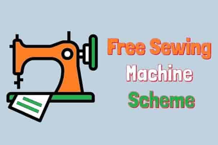 Free Sewing Machine Scheme; Free sewing machine will be given to all, apply