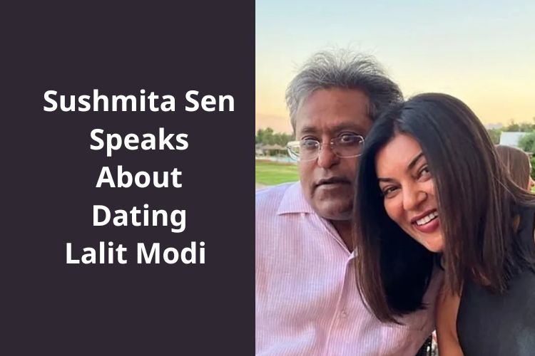 'I am in a Happy Place', Says Sushmita Sen On Dating Lalit Modi 