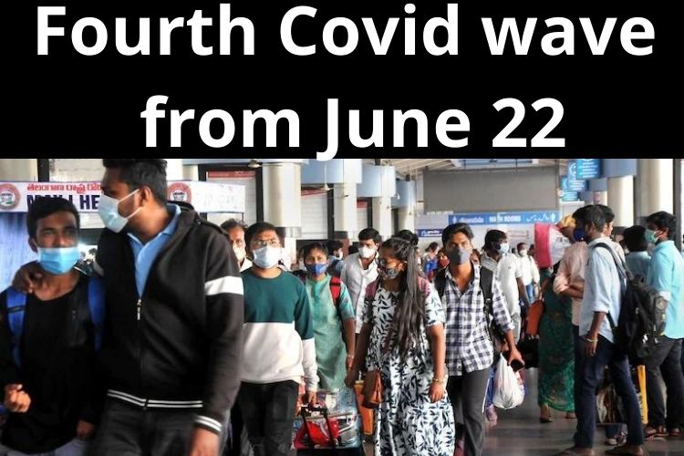 Covid's Fourth Wave to hit in Mid June, May stay till Oct 22 