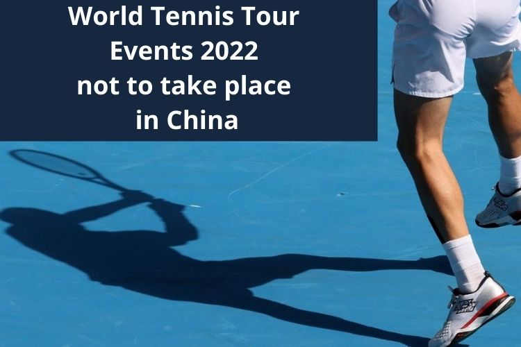 World Tennis Tour Events 2022 not to take place in China, Confirms ITF Source 