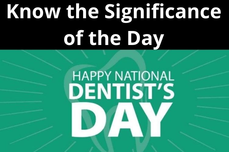 National Dentist's Day: Know the Date, History and Significance 