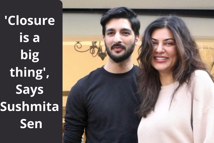'Closure is a big thing', Says Sushmita Sen after splitting up with Rohman Shawl 