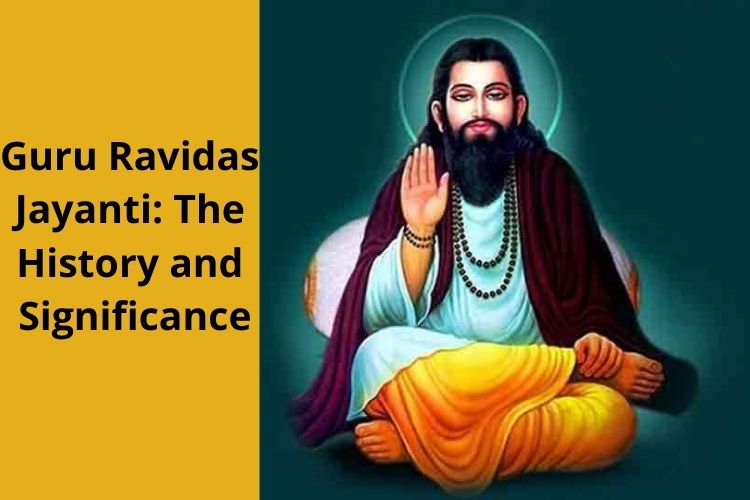 Guru Ravidas Jayanti: Know the History and Significance of the Day 