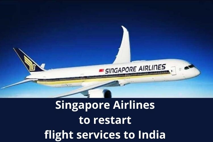 Singapore Airlines to restart flight services to India from Nov 29 
