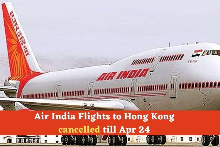 Amid surging Covid-19, Hong Kong announces to ban Air India Flights 