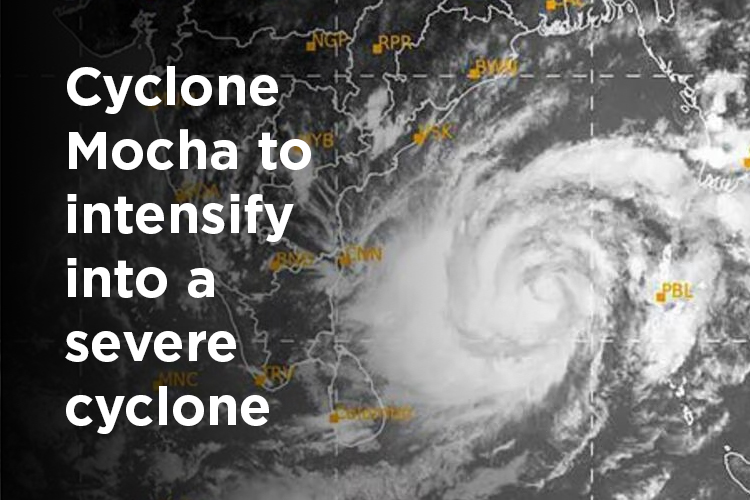 Cyclone Mocha, a depression formed in the Bay of Bengal, to intensify into a severe cyclone.