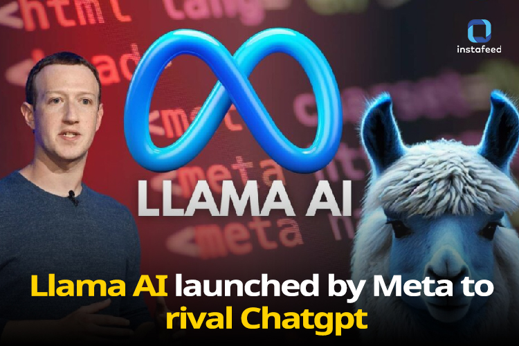 Meta Platforms, Inc. ने लॉन्च किया LLaMA: AI-आधारित चैटबॉट डेवलपमेंट के लिए अत्याधुनिक रिसर्च टूल