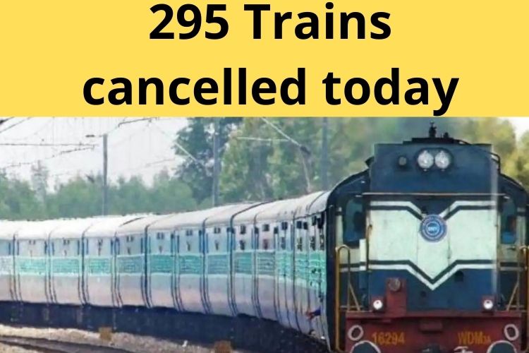 Indian Railways Cancels 295 Trains today due to Operational Reasons 
