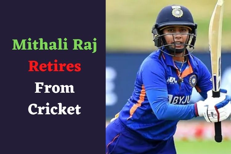 Mithali Raj Announces Retirement From All Forms of International Cricket 