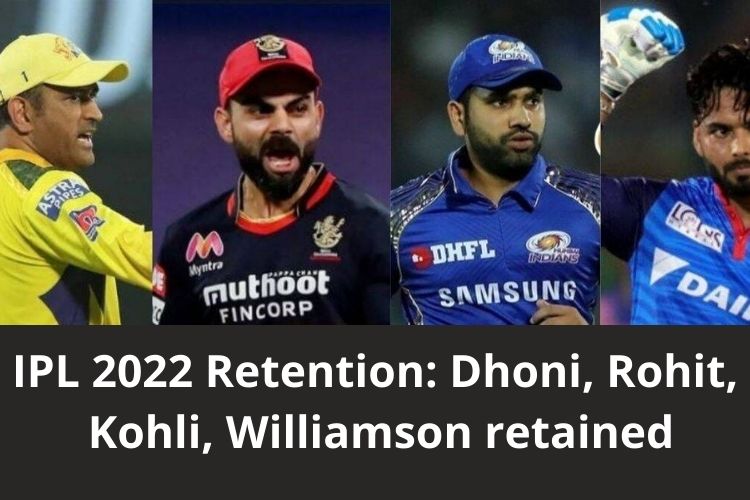 IPL 2022 Retention: Dhoni, Rohit, Kohli, Williamson retained; Rashid, Hardik, Rahul in auction round 