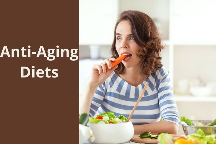 Are you looking for Anti-Aging Diets? Do they work? 