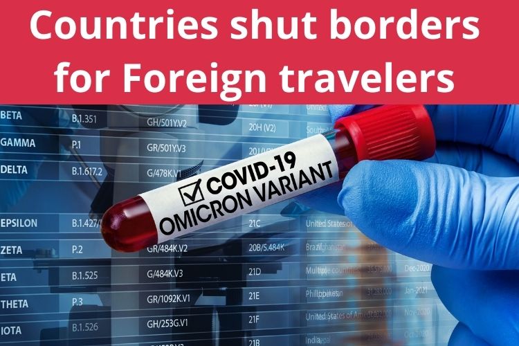Omicron Variant: Countries shut borders for Foreign travelers 