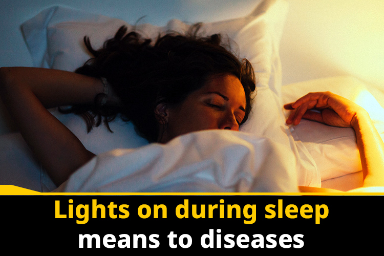 Falling asleep with lights on can cause health problems.