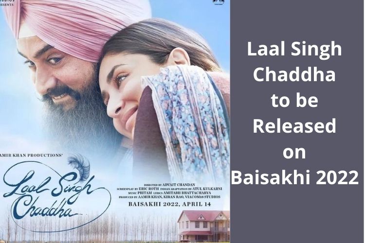 Aamir Khan starrer Laal Singh Chaddha to be Released on Baisakhi 2022 