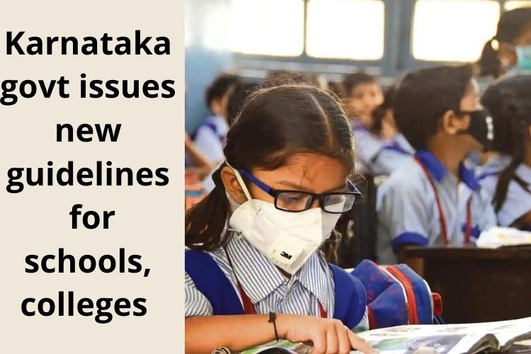 Karnataka: Govt releases new guidelines for schools and colleges 