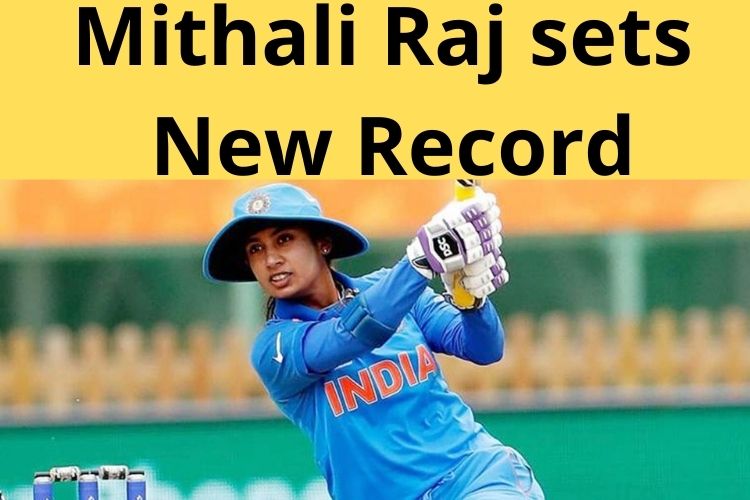 Mithali Raj sets Record, scores Maximum Runs against New Zealand 
