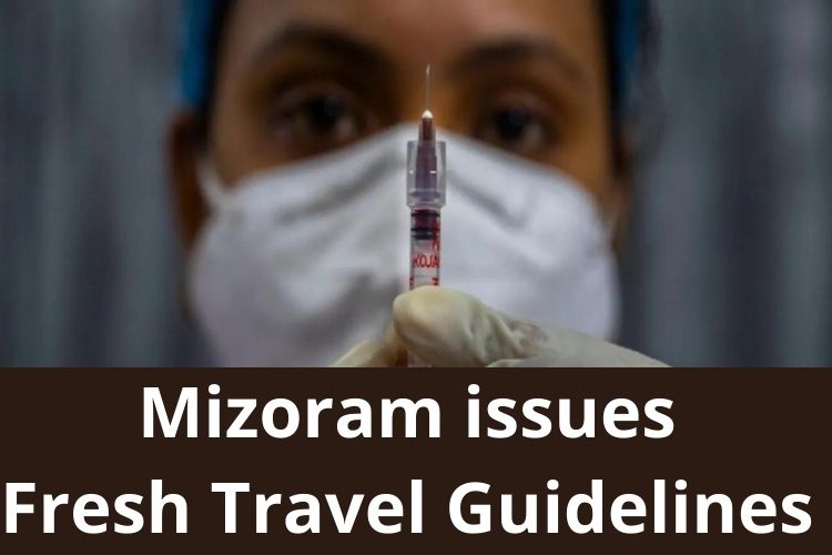 Omicron Threat: Mizoram issues Fresh Travel Guidelines 