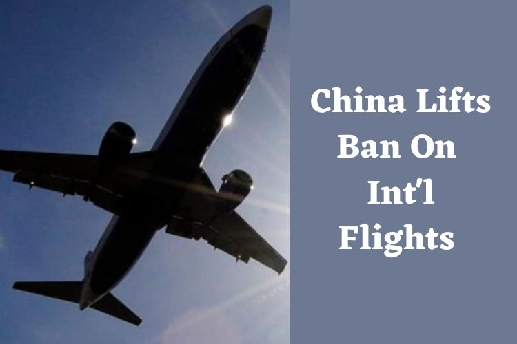 China Restarts International Flight Services After 2 Years 