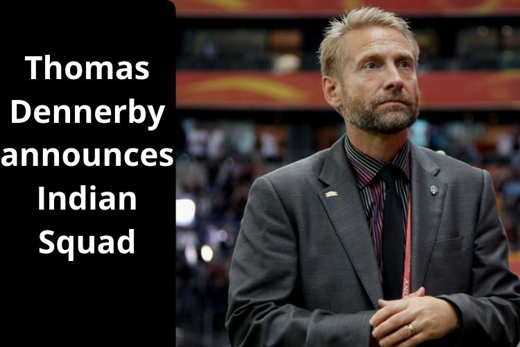 Indian Coach Dennerby announces Indian Squad for AFC Women’s Asian Cup 