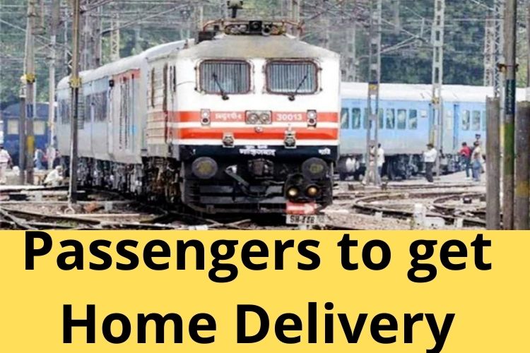 Indian Railways to Start Home Delivery Facility 