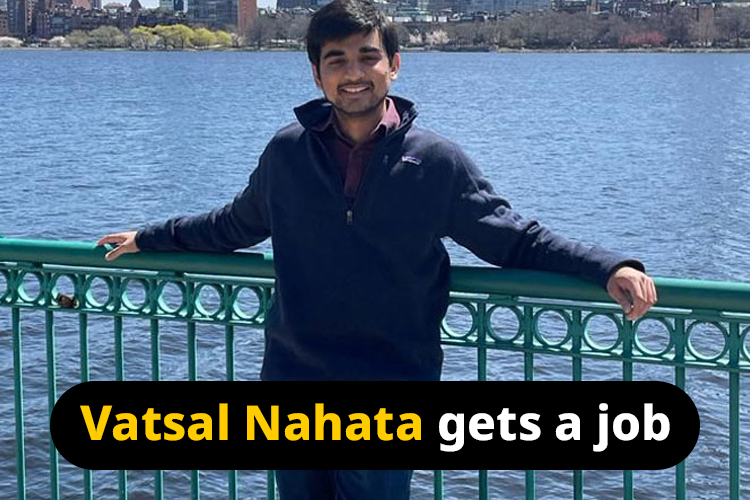 Vatsal Nahata got a job after sending 600 emails and 80 calls