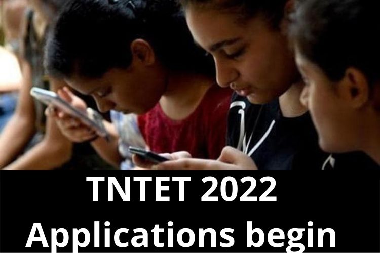 TNTET 2022: Tamil Nadu Teachers Recruitment Board begins Application Process 
