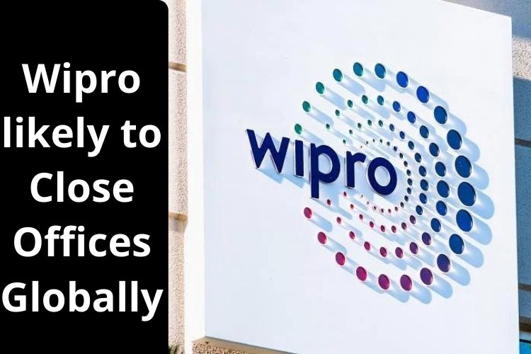 Omicron Threat: Wipro likely to Close Offices Globally 