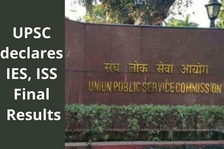 UPSC declares IES, ISS Final Results at Official Website 